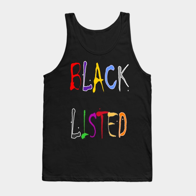 Blacklist 02 Tank Top by JulianFJones01